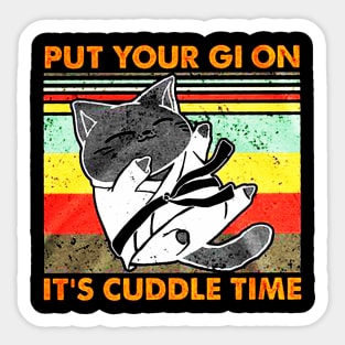 Put Your Gi On It's Cuddle Time Sticker